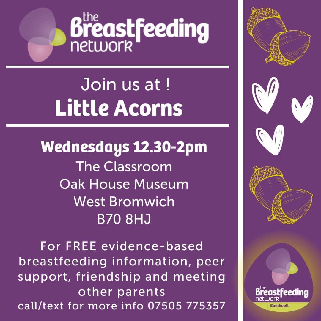 We'll be ready to welcome you 12.30-2.00pm at The Oak House Classroom, West Bromwich on Wednesdays 12.30-2pm.

Call or text 07505 775 357 for more INFO.

#BfNSandwell #PeerSupport #Breastfeeding #humanmilk #WelcomeSpace #sandwell #sandwellcouncil #oakhousemuseum #westbromwich