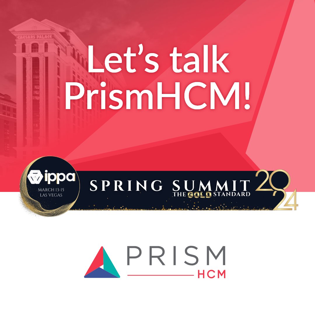 Let's talk #PrismHCM! The IPPA Spring Summit is in Las Vegas on March 13-15. Don’t roll the dice on your HCM software. If you’re attending, stop by PrismHR and hear how you can Boost Your B. It’s a sure bet!  
 
#IPPA2024 
#HRO 
#HCM 
#HRTech 
#HRAnalytics 
#VivaLasVegas