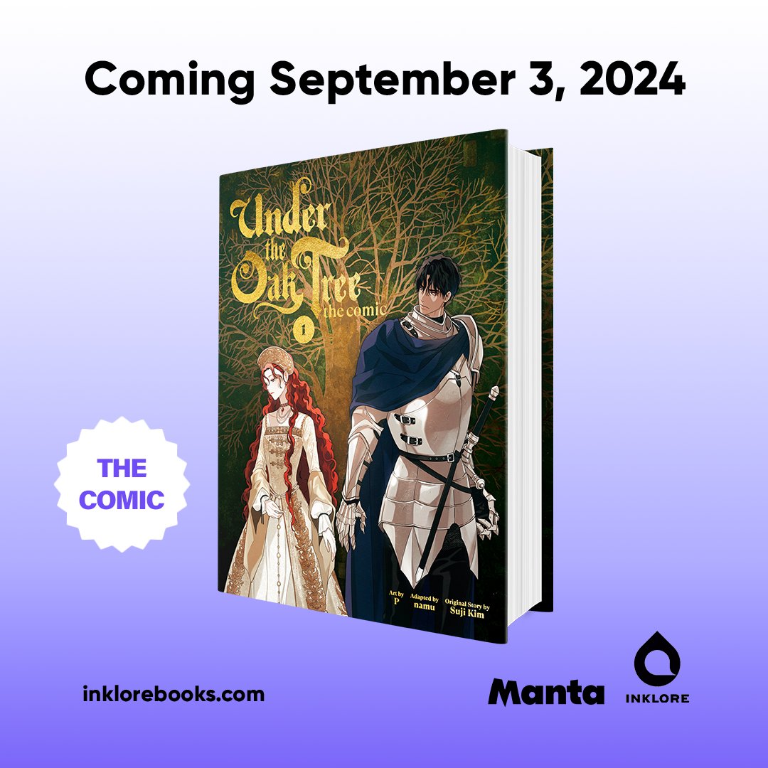MantaComics's tweet image. 📸 NEWS FLASH 📸
&amp;lt;Under The Oak Tree: Volume 1&amp;gt;, featuring ep 1~24 of the original webcomic, will arrive this fall in hardcover with new cover art by P! 🍂📚

Pre-order: inklorebooks.com

@inklorebooks

#MantaComics #Inklore #UnderTheOakTree #Fantasy #Romance