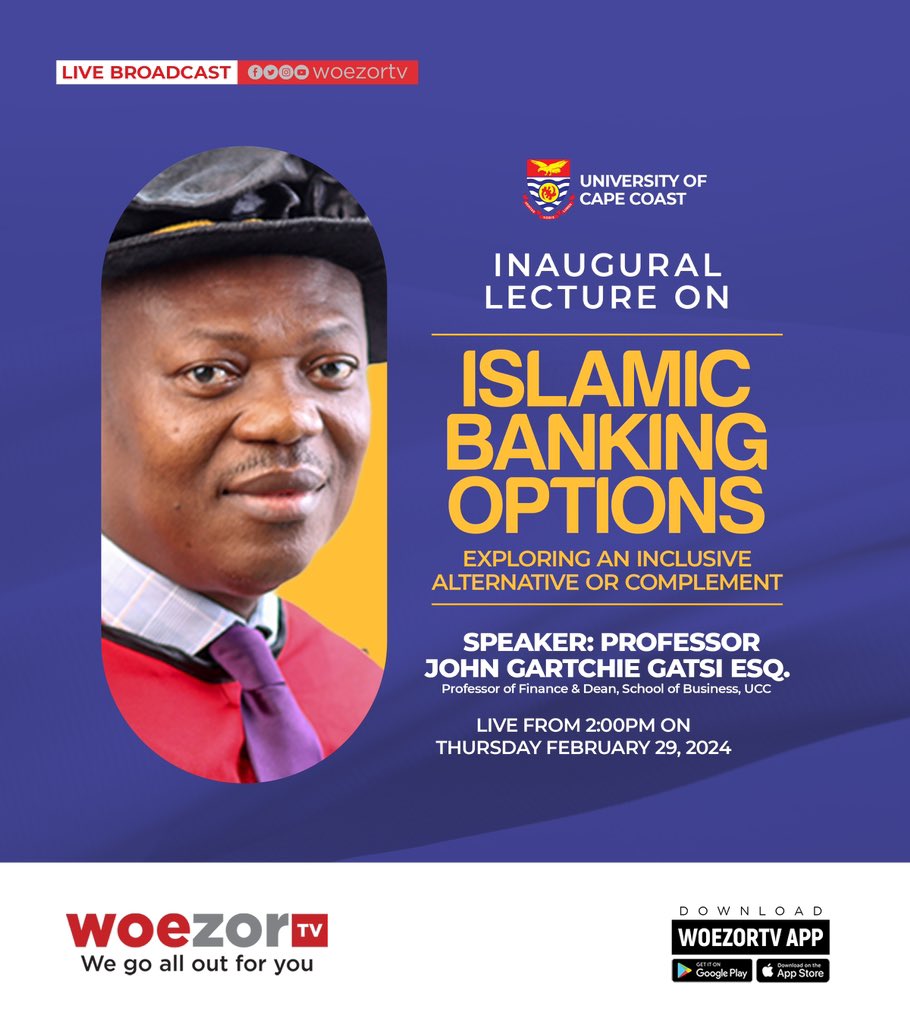 Join WoezorTV live from UCC on Thursday for the Inaugural Lecture by Dz. Professor John Gatsi, Dean of the UCC School of Business and Professor of Finance.