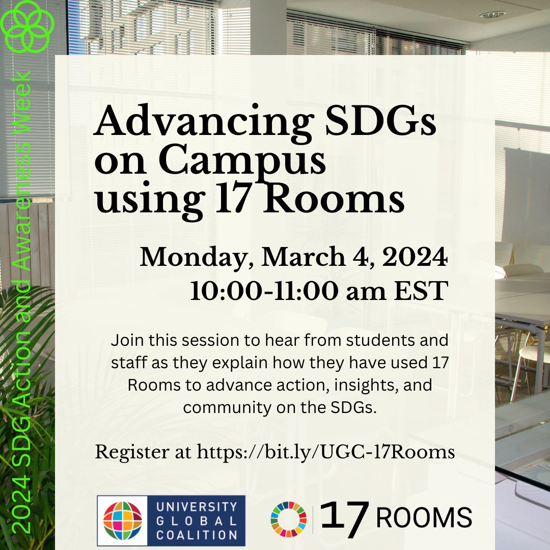 UniGlobalCo's tweet photo. Monday kicks off #SDGWeek2024! #universityglobalcoalition invites you to a 10-11 am EST March 4 webinar hosted by the Brookings Institution. Hear from students and staff on how they've used #17Rooms to advance action and community on the SDGs. Register at https://t.co/HAI6fHC2GB https://t.co/mtnOcqPR50