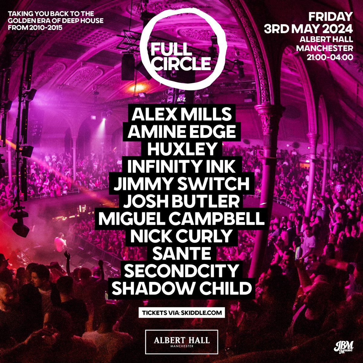Albert Hall (@alberthallmcr) on Twitter photo Prepare to embark on a sonic journey back to the golden era of Deep House as Full Circle brings you their biggest party yet!
Taking place at our venue on Friday the 3rd of May, featuring @BlameAlexMills, <a href="/AmineEdge/">Amine Edge</a> & DANCE, <a href="/Shadow_Child/">Shadow Child</a> + more!
Tickets: tinyurl.com/5ejvfttt Prepare to embark on a sonic journey back to the golden era of Deep House as Full Circle brings you their biggest party yet!
Taking place at our venue on Friday the 3rd of May, featuring @BlameAlexMills, <a href="/AmineEdge/">Amine Edge</a> & DANCE, <a href="/Shadow_Child/">Shadow Child</a> + more!
Tickets: tinyurl.com/5ejvfttt