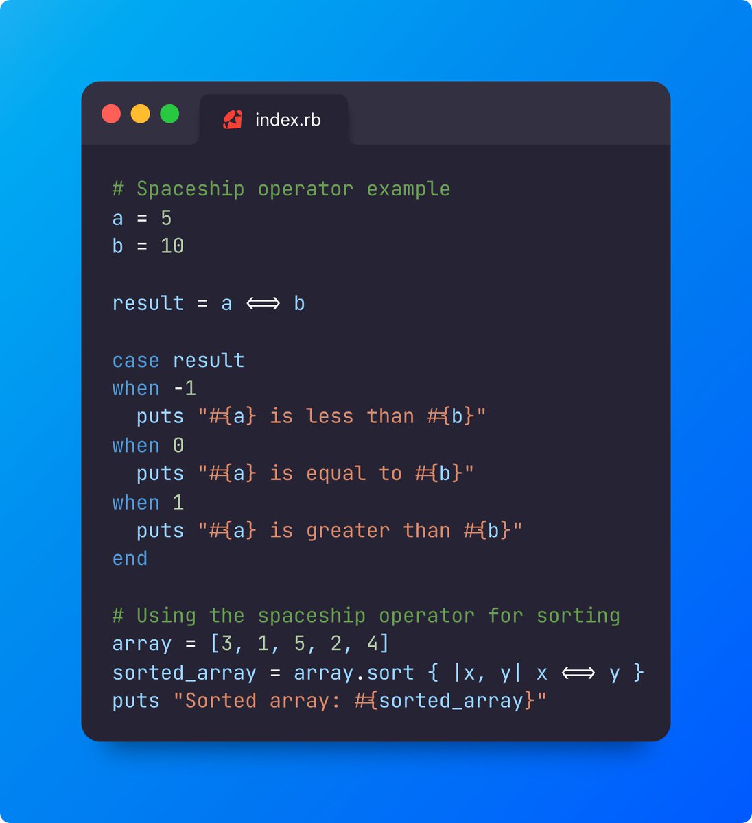 0xRajat's tweet image. Day 1 of #100DaysOfRuby: The Spaceship Operator!

The &amp;lt;=&amp;gt; operator compares two values and returns -1, 0, or 1.

Perfect for sorting arrays!