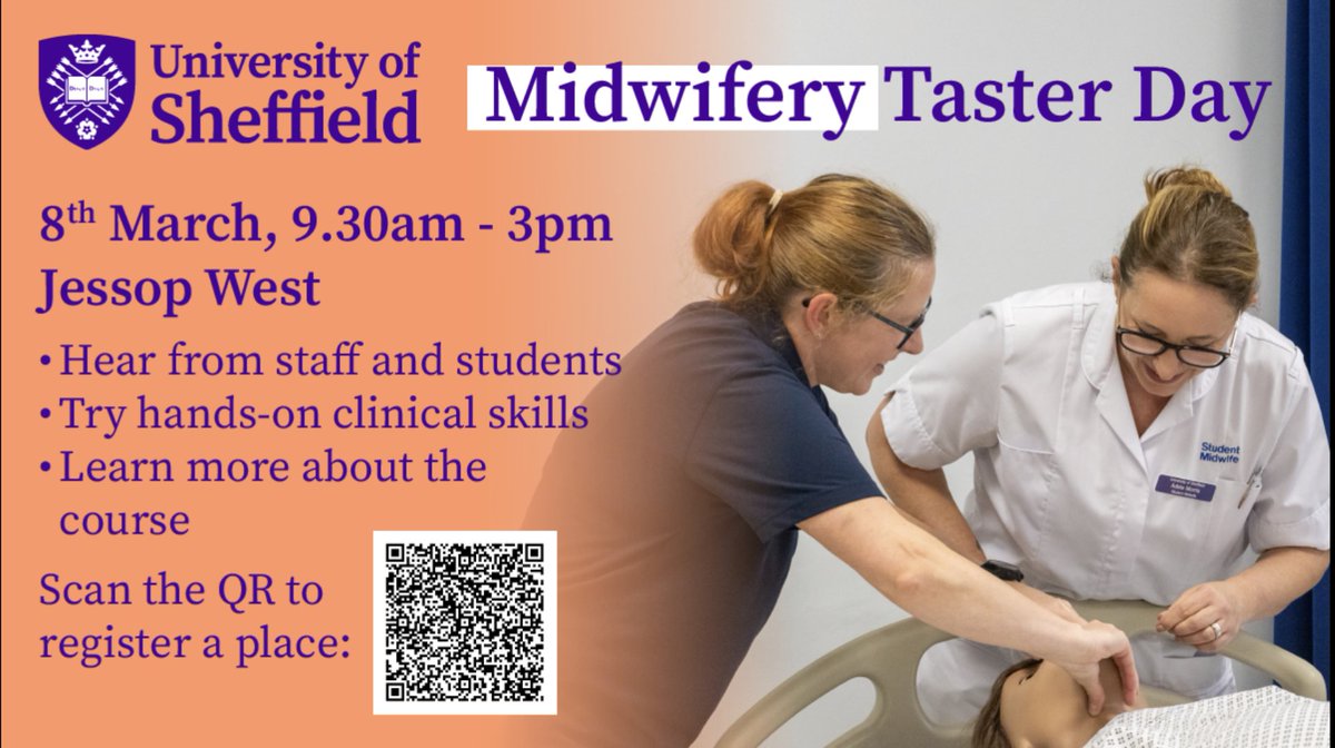 We are currently recruiting student midwives for our 3 year Masters in Midwifery programme starting Sept 2024 (applicants must have a Bachelors degree). Click on the QR code below to join our taster day or visit sheffield.ac.uk/postgraduate/t… for more information about the programme.