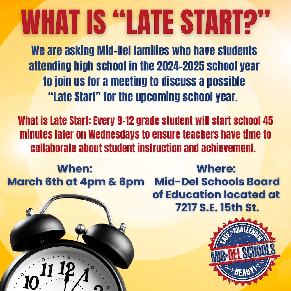 middelnews's tweet photo. What is Late Start? 

We are asking Mid-Del families who have students attending high school in the 2024-2025 school year to join us for a meeting to discuss a possible “Late Start” for the upcoming school year. 

March 6th at 4pm and 6pm 
Where: Mid-Del School Board https://t.co/okPahSbAmz