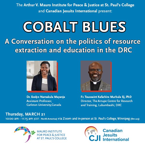 Have you registered yet? ➡️ bit.ly/4bKWkLv Join CJI & the Arthur V. Mauro Institute for Peace & Justice at St. Paul's College on March 21 for a hybrid event on the politics of resource extraction and education in the Democratic Republic of the Congo