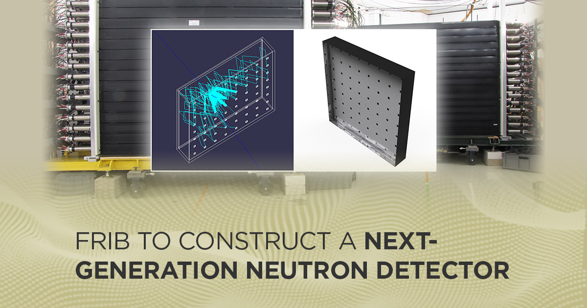 Researchers and students from eight U.S. colleges and universities are constructing a next-generation fast-neutron detector at #FRIB. The project allows undergraduate students to learn key technical skills and contribute to nuclear physics research. spr.ly/6017XGWhX