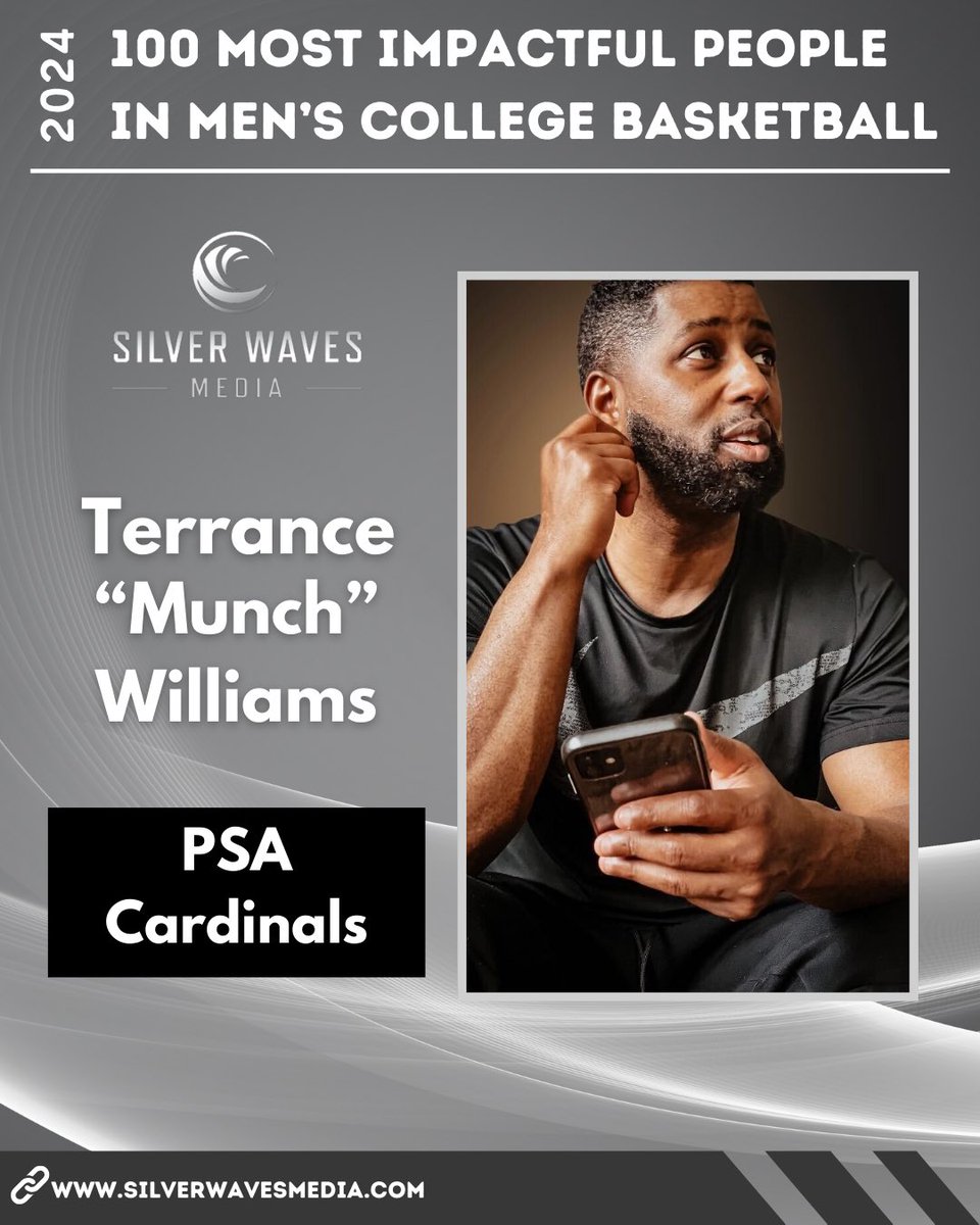 <a href="/AdamDeMong/">Adam DeMong</a> <a href="/RiseCircuit/">UA Rise Circuit</a> <a href="/AdamFinkelstein/">Adam Finkelstein</a> <a href="/247Sports/">247Sports</a> <a href="/AdamZagoria/">Adam Zagoria</a> <a href="/Stanford_AD/">Bernard Muir</a> <a href="/GoStanford/">Stanford Cardinal 🌲🤓</a> <a href="/Stanford/">Stanford University</a> <a href="/StanfordMBB/">Stanford Men's Basketball</a> <a href="/CoachBillSelf/">Bill Self</a> <a href="/KUHoops/">Kansas Men’s Basketball</a> <a href="/KUAthletics/">Kansas Jayhawks</a> <a href="/UnivOfKansas/">University of Kansas</a> <a href="/Brod314/">Bo Rodriguez</a> <a href="/adidas/">adidas</a> <a href="/BooWilliamsAAU/">Boo Williams</a> <a href="/JUCOadvocate/">JUCOadvocate - Brandon Goble</a> <a href="/VerbalCommits/">Verbal Commits</a> <a href="/BretJust/">Bret Just</a> <a href="/wmebasketball/">WME Basketball</a> <a href="/WME_Sports/">WME Sports</a> <a href="/WME/">WME</a> <a href="/NashbP/">Brian P Nash</a> <a href="/IMGABasketball/">IMG Academy Basketball</a> <a href="/IMGAcademy/">IMG Academy</a> <a href="/coachbrucepearl/">Bruce Pearl</a> <a href="/AuburnMBB/">Auburn Basketball</a> <a href="/StopBackDoor/">Carlton Debose aka Mr. Greedy 😈</a> <a href="/NikeEYB/">EliteYouthBasketball</a> <a href="/Nike/">Nike</a> <a href="/cavwalsh/">Cavan Walsh</a> <a href="/chadbabel/">Chad Babel</a> <a href="/nikebasketball/">Nike Basketball</a> <a href="/ChadChatlos/">Chad Chatlos</a> <a href="/TurnkeyZRG/">TurnkeyZRG</a> <a href="/CharlieBakerMA/">Charlie Baker</a> <a href="/NCAA/">NCAA</a> <a href="/LMUPintens/">Craig Pintens</a> <a href="/lmulionsMBB/">LMU Men's Basketball</a> <a href="/lmulions/">LMU Athletics</a> <a href="/LoyolaMarymount/">Loyola Marymount University</a> <a href="/CraigMalRob/">Craig Robinson</a> <a href="/NABC1927/">NABC</a> <a href="/DHR_Global/">DHR Global</a> <a href="/BIGEASTMBB/">BIG EAST MBB</a> <a href="/BIGEAST/">BIG EAST Conference</a> <a href="/DanMargulis/">Dan Margulis</a> <a href="/espn/">ESPN</a> <a href="/ClassicReg/">Reggie Morris</a> Congratulations to Terrance “Munch” Williams of PSA Cardinals on being named to the 2024 100 Most Impactful People in Men’s College Basketball list.

<a href="/PSACardinals/">ProScholarsAthletics</a> 

silverwavesmedia.com/2024-100-most-…