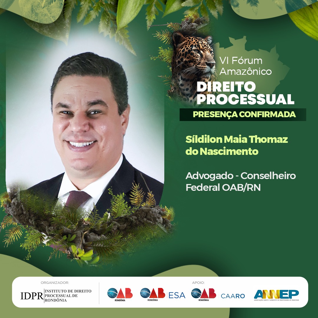 idprprocesso's tweet image. 👉 Começamos as confirmações dos palestrantes e debatedores do VI FÓRUM AMAZÔNICO DE DIREITO PROCESSUAL.

🚨 CONFIRMADO: Síldilon Maia Thomaz do Nascimento! 🚨