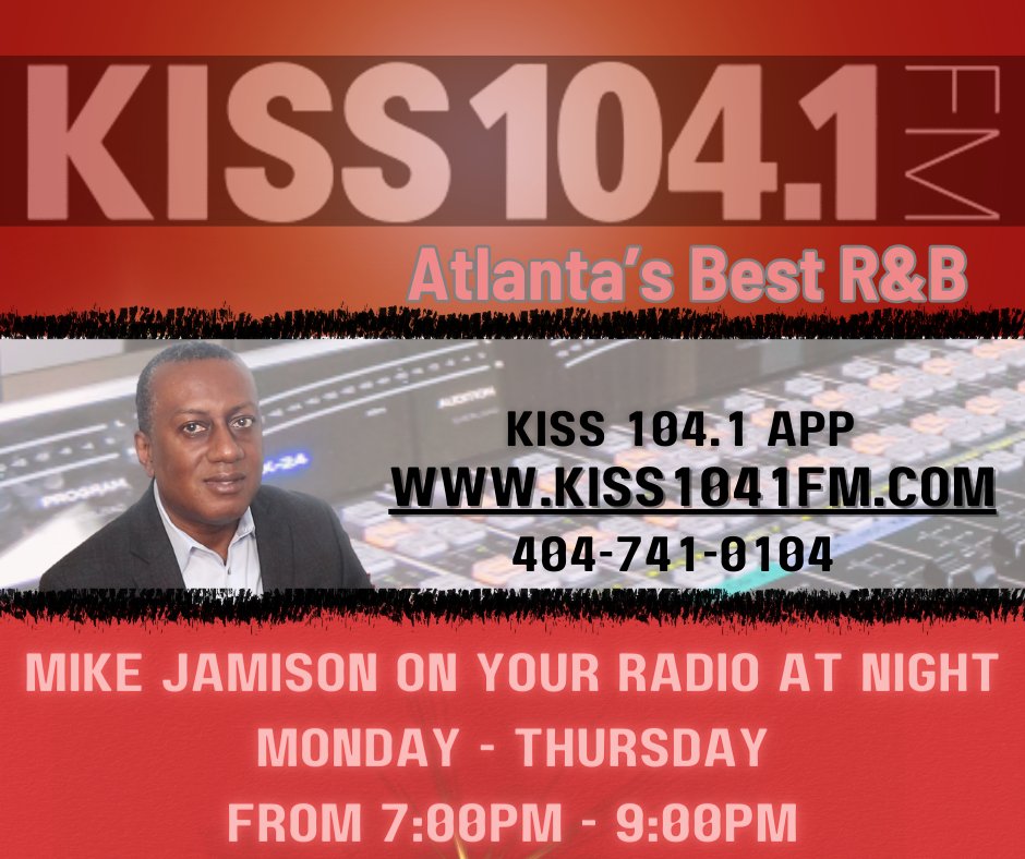 MIKE JAMISON is on your radio in the evening on Kiss 104.1!!! Monday - Thursday Evening from 7:00PM until 9:00PM... #radionews #atlanta #atlantaradio #AJC