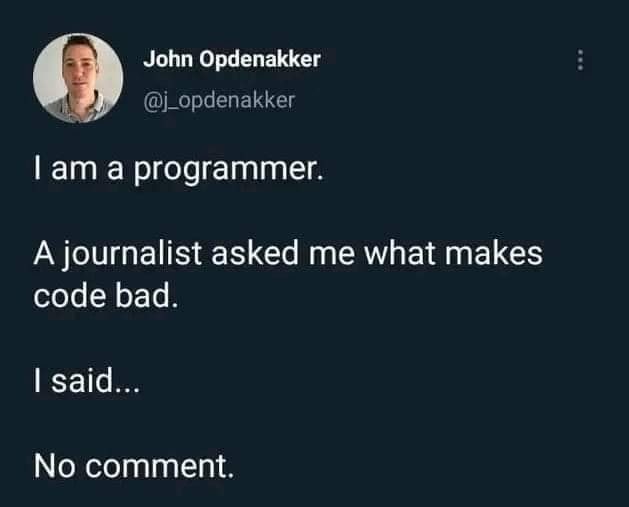 dev_humor's tweet image. #nocomment #codingmemes #codingjokes #codinghumor 
devhumor.com/media/no-comme…