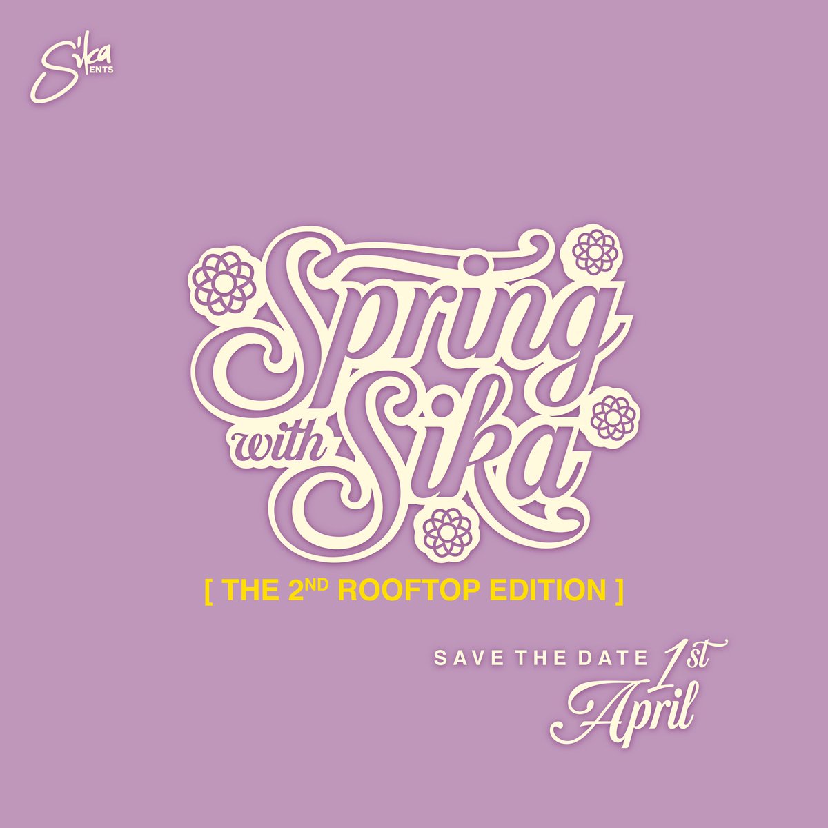 SIKA ENTS IS BACK BABY!-ALERT YOUR GC’s 🥰. TICKETS OUT: 07/03 @ 7PM ⏳ #SPRINGwithSIKA