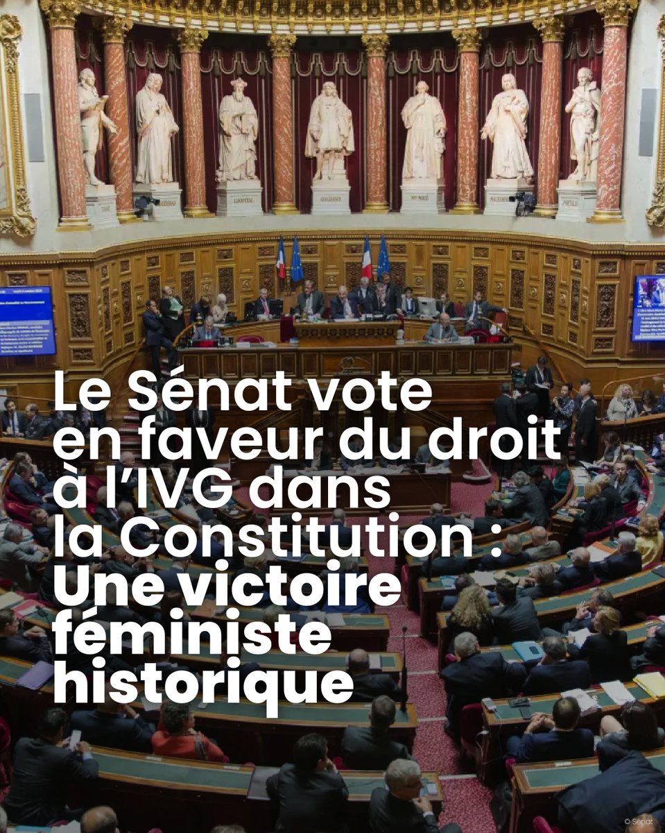 C'est une victoire féministe historique ! 
Le Sénat vote en faveur de la constitutionnalisation de l'IVG. 
Cette victoire est avant tout celle des féministes, des associations et des militant·es qui n’ont rien lâché.
#IVGDansLaConstitution