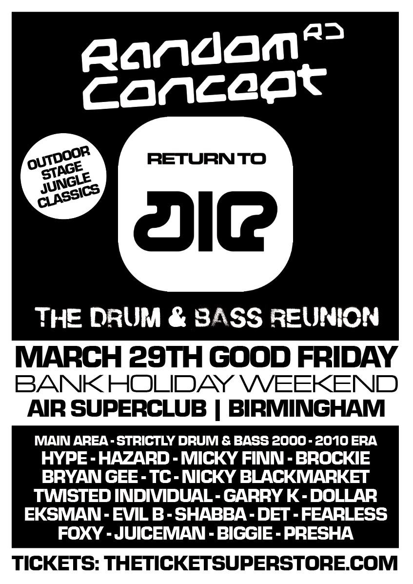 RANDOMCONCEPTUK's tweet image. RANDOM CONCEPT presents RETURN TO AIR ~ THE DRUM &amp;amp; BASS REUNION

MAIN ARENA: STRICTLY DNB 2000 - 2010 ERA

🔗 theticketsuperstore.com