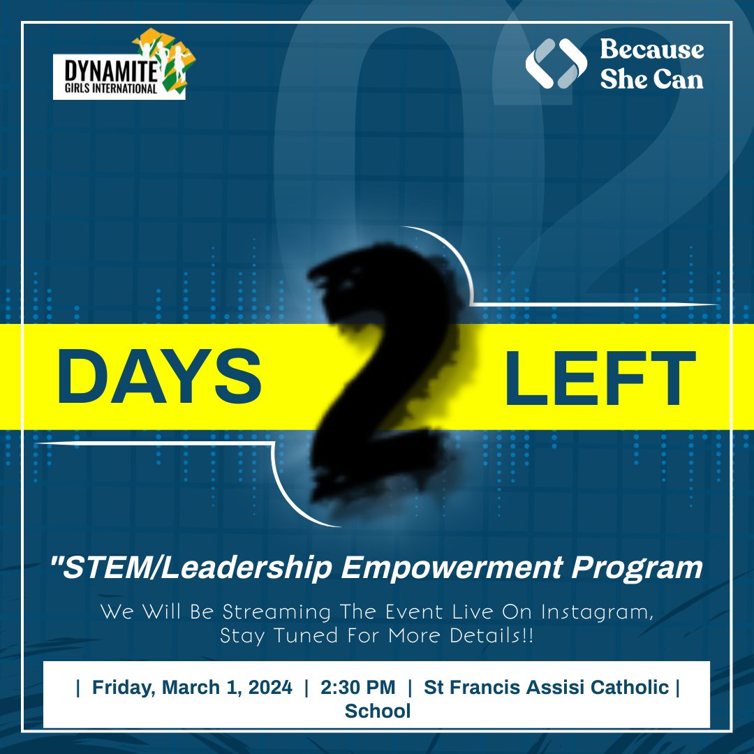 Dynamitegirlgh's tweet image. Get ready to ignite inspiration and unlock potential💡!
We only have two (2) days📅left until our STEM/Leadership Empowerment Program. Are you prepared to shape the future? Stay tuned for updates and save the date!
🚀#Countdown #Futureready #STEMdevelopment #Leadershipempowermen