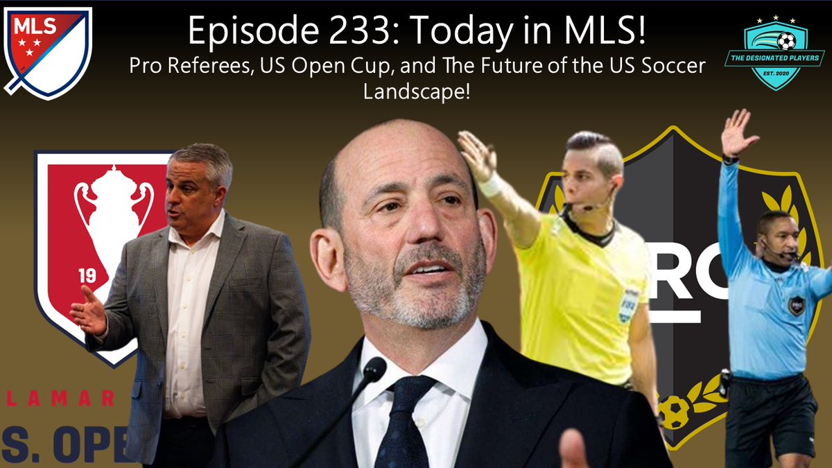 E233 is LIVE! Big #MLS news week, we address

~ PRO Referee lockout and its impact on the league present and future
~ MLS and #USOC: It's not fixutre congestion, so why leave?
~ Where does US Soccer go from here?

Video: youtu.be/AQ8ucrmBk3M
Audio: linktr.ee/thedppodthedpp…