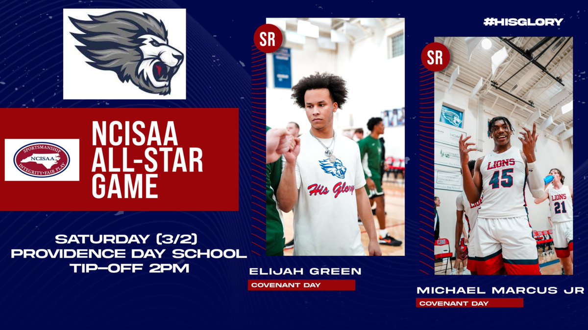 CovenantDayBB (@covenantdaybb) on Twitter photo Congratulations to our LIONS <a href="/eliijahgreen/">Elijah Green</a> & <a href="/MikeJr_Marcus/">Michael Marcus Jr</a> as they will be competing in this Saturday's <a href="/NCISAA1/">NCISAA</a> All-Star Game at Providence Day School. The girls All-Star game will tip at 12pm and the boys will Tip-Off at 2pm. Good luck to all participating players.
#HISGLORY Congratulations to our LIONS <a href="/eliijahgreen/">Elijah Green</a> & <a href="/MikeJr_Marcus/">Michael Marcus Jr</a> as they will be competing in this Saturday's <a href="/NCISAA1/">NCISAA</a> All-Star Game at Providence Day School. The girls All-Star game will tip at 12pm and the boys will Tip-Off at 2pm. Good luck to all participating players.
#HISGLORY