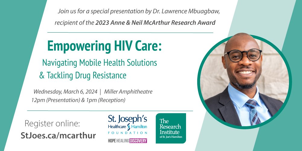 1 week away! Join us for a special presentation by our 2023 McArthur Research Award winner, Dr. Lawrence Mbuagbaw. His talk on Empowering #HIV Care is on March 6 at 12pm. Register Here: stjoes.ca/mcarthur | @StJoesHamilton @HEI_mcmaster @lmbuagbaw @machealthsci #WeAreStJoes
