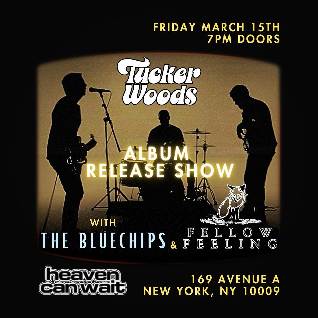 Our new album is out Friday 3/15 &amp; to celebrate we’ll be performing at Heaven Can Wait the same night in #NYC 

Doors open 7PM &amp; <a href="/TheBluechipsNY/">The Bluechips</a> &amp; Fellow Feeling will be joining! 

Tickets:
ticketweb.com/event/tucker-w…

#rocknroll #livemusic #newalbum #nycmusicevents #nycmusic