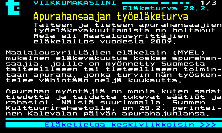 Hyvää Kalevalan päivää! Pidetään Suomi tietojen, tieteen, taiteen ja taitojen maana jatkossakin. Sillä jaksaa eläkkeelle asti ja vielä silloinkin. <a href="/okmfi/">Opetus- ja kulttuuriministeriö</a> @Skr_fi <a href="/KoneenSaatio/">Koneen Säätiö</a> <a href="/EASaatio/">Emil Aaltosen Säätiö</a> <a href="/SKTLtwiittaa/">SKTL</a> <a href="/taiketweet/">Taike</a> @AmiSaatio yle.fi/aihe/tekstitv?…