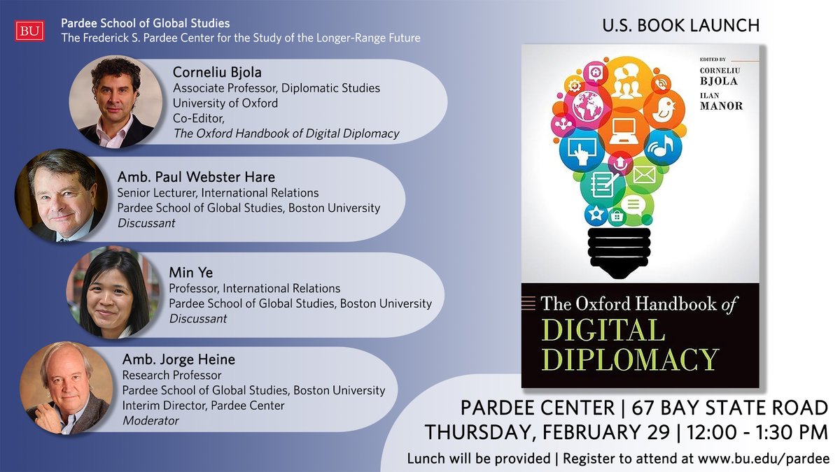 TOMORROW, Feb 29 at 12pm: The US book launch of 'The Oxford Handbook of #DigitalDiplomacy' featuring the book's co-editor @CBjola. He'll be joined by @BUPardeeSchool's Min Ye & Paul Hare as discussants and @jorgeheinel as moderator. Register to attend: bu.edu/pardee/2024/02…