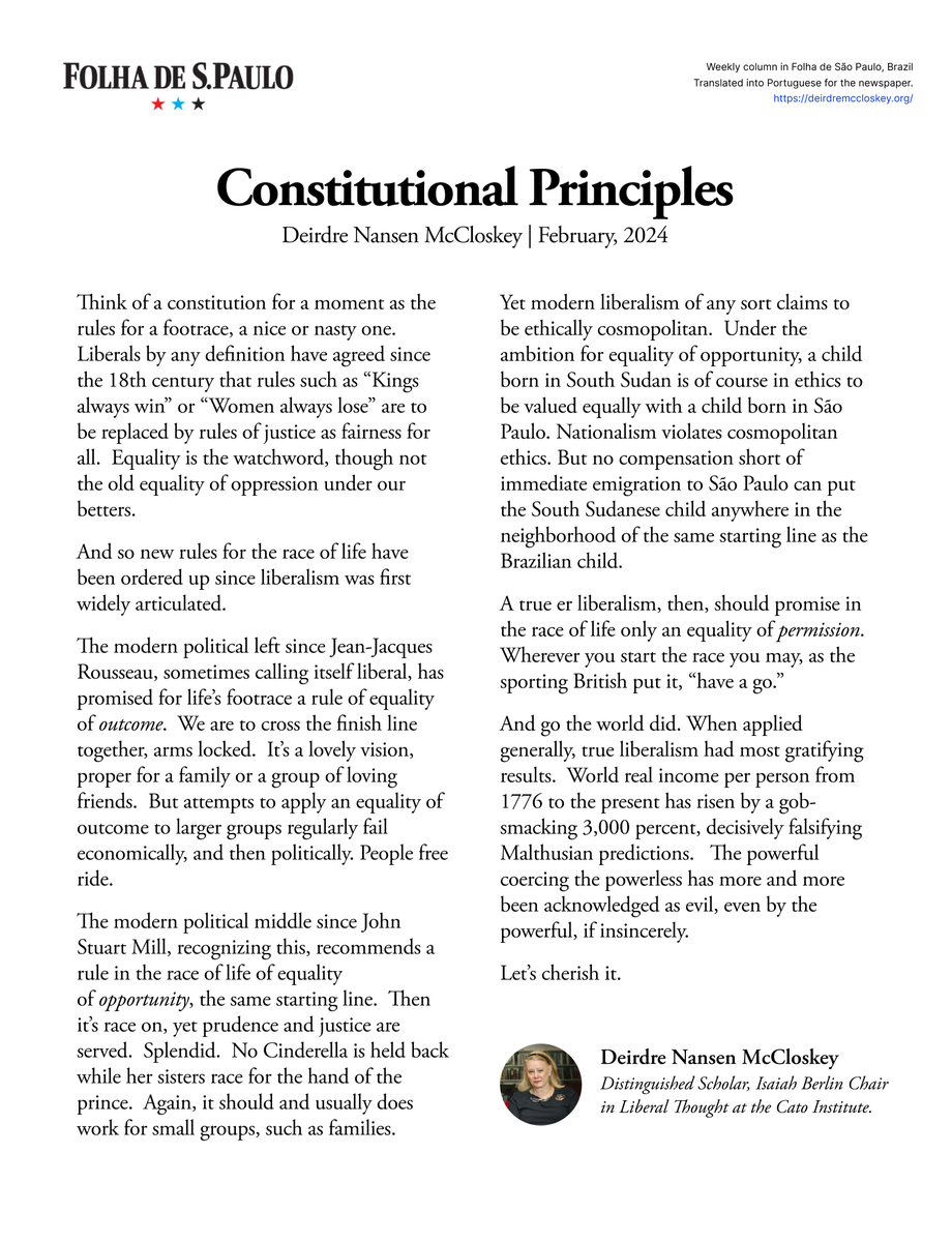 A true er liberalism, then, should promise in the race of life only an equality of permission.  Wherever you start the race you may, as the sporting British put it, “have a go.” My latest column for Folha de S.Paulo. Also on my Substack: mccloskey.substack.com/p/constitution…