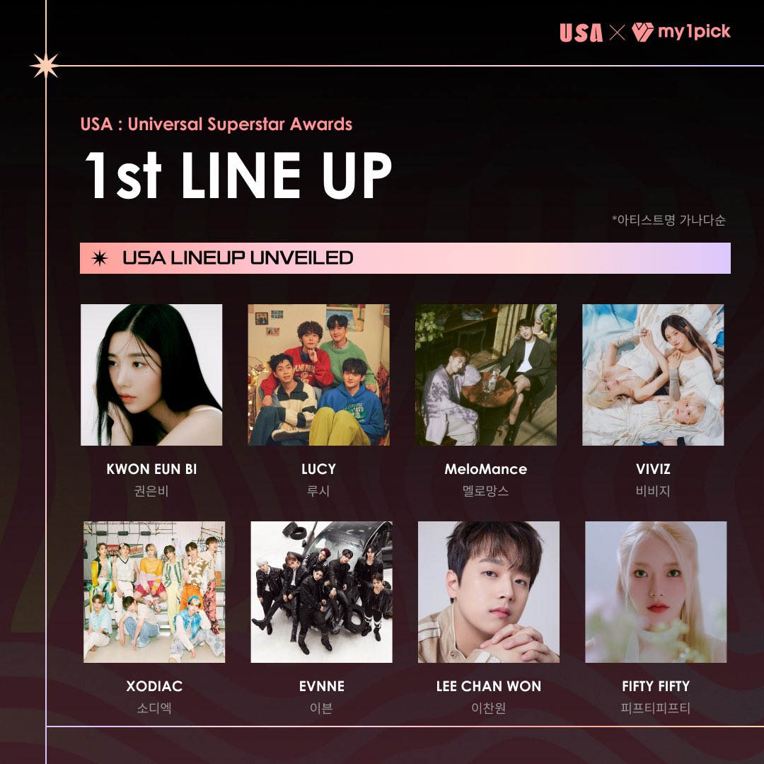 2023KMC's tweet photo. 🏆KM차트 2024 Universal Superstar Awards🏆

📍 2024. 3. 27 (수) 7PM
📍 경희대학교 평화의 전당

🌟1차 라인업🌟
1st Line-up Unveiled

#권은비 KWON EUN BI
#루시 LUCY
#멜로망스 MeloMance
#비비지 VIVIZ
#소디엑 XODIAC
#이븐 EVNNE
#이찬원 LEE CHAN WON
#피프티피프티 FIFTY FIFTY

#KMCHART #KM차트 #2024USA #USA #Universal_Superstar_Awards