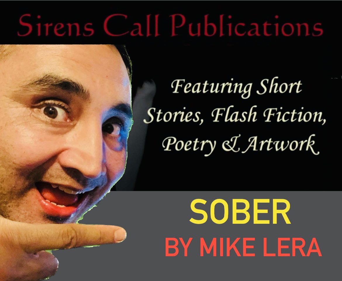 “SOBER”, BY MIKE LERA 
OPENING STORY/“SIRENS CALL” MAGAZINE
Click LINK 👉 (p.5-9) sirenscallpublications.com/pdfs/SirensCal…

Artist: Kristopher Williams

#MikeLera #MikeLeraWriter #Horror #Suspense #Thriller #AlfredHitchcock #RodSerling #TheSirensCall