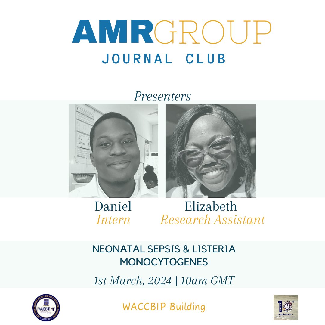 In this edition of journal club, @elizabeth & @daniel of the #AMR group @WACCBIP_UG @IsawumiAbiola will lead a conversation on #Listeria #monocytogenes & neonatal #sepsis. It 'll be exciting @_AlbeezyGH @AbbanMolly @AmpadubeaEunice @Ekua_o @GHABSA_UG @UnivofGh #WACCBIPis10 #ICU