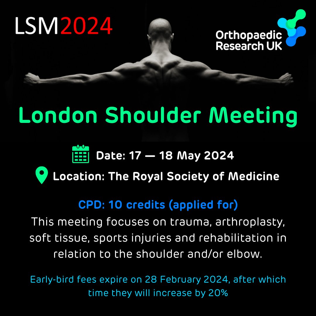 Early-bird fees for the London shoulder meeting expire tomorrow!!! Book now to take advantage: bit.ly/LSM2024 Pls rt:@theshoulderdoc @ShoulderGeek1 @AnjuJaggi @drrogervanriet @DuncanTennent @benashworth @BritOrthopaedic @OrthopaedicPN @Valjones2305Val @ShoulderLondon