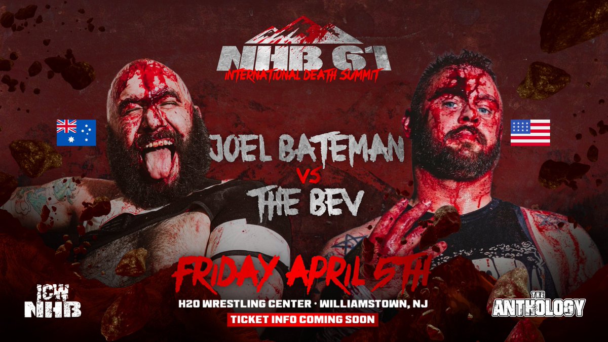 MANIA WEEKEND ⛓️ #NHB61 UPDATE‼️ FIRST TIME EVER 🩸 JOEL BATEMAN vs THE BEV #NHB61 ⛓️ 🇺🇸 🇨🇦 🇯🇵 🇬🇧 🇦🇺 🇳🇿 LIVE! FRIDAY APRIL 5th - H2O CENTER in WILLIAMSTOWN NJ - 8PM 🛎️ BYOB 🍻 ALL RESERVED SEATING is SOLD OUT! TICKETS - NHBDeathSummit.eventbrite.com ACT NOW ⚠️