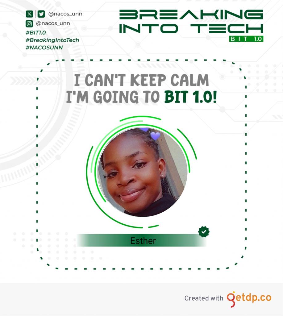 Anticipating BIT
#BIT1.0
#Breakingintotech 
#NACOSUNN