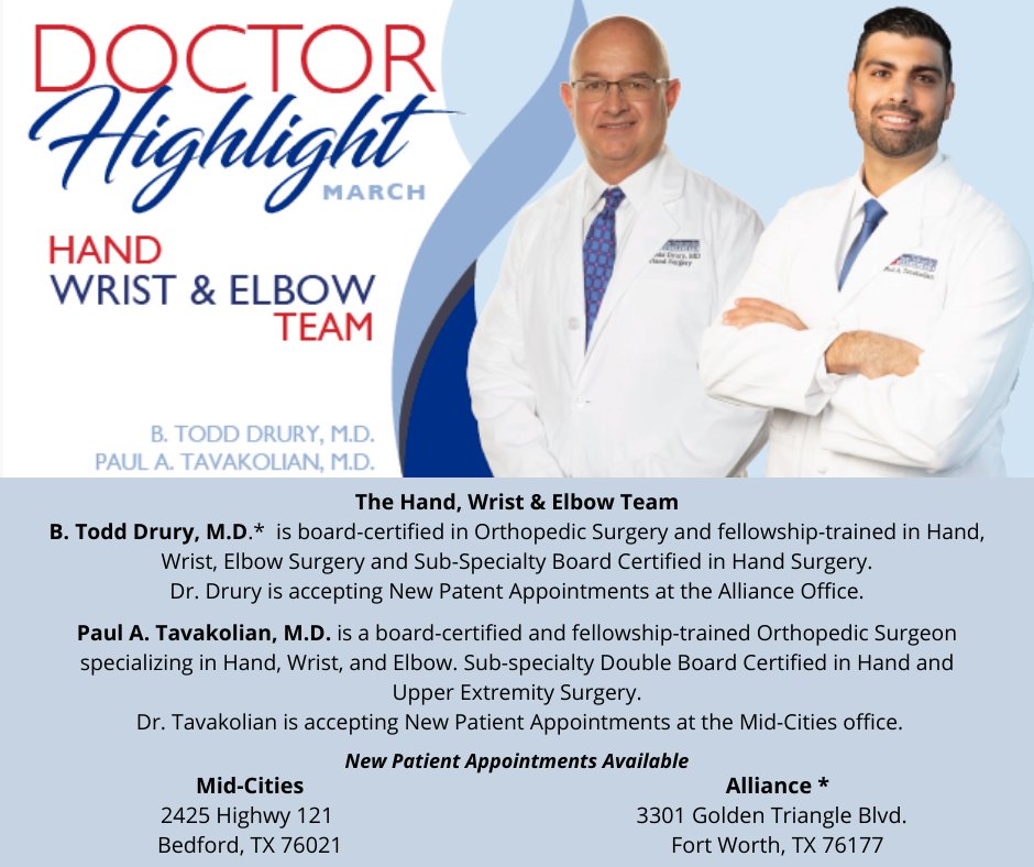TxOrthoSpec's tweet photo. March Doctor Highlight |
We are excited to highlight our amazing Hand, Wrist, &amp; Elbow Team.

Dr. B. Todd Drury
3301 Golden Triangle Blvd. Fort Worth, TX 76177

Dr. Paul A. Tavakolian
Mid-Cities 2425 Hwy 121 Bedford, TX 76021

817-540-4477
https://t.co/Il1qNyoZs5... https://t.co/SFAlOqF6qw