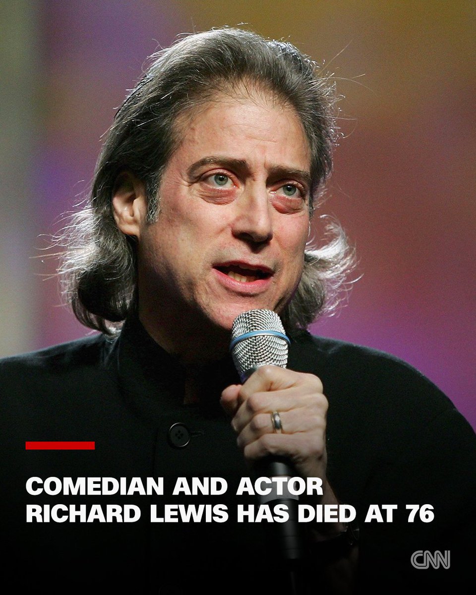 CNN's tweet photo. Comedian and actor Richard Lewis, whose self-deprecating humor and acerbic wit in shows like “Curb Your Enthusiasm” and “Anything but Love” entertained audiences for decades, has died, according to his publicist. He was 76. https://t.co/TJRSG2tWIe https://t.co/9omvEMlvgp