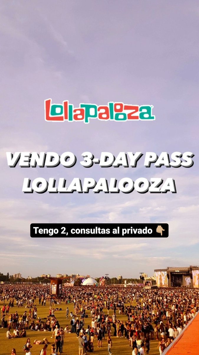 yaerks's tweet photo. Vendo 3 day pass para el Lolla! Consultas al privado https://t.co/T8pe2N8kWK