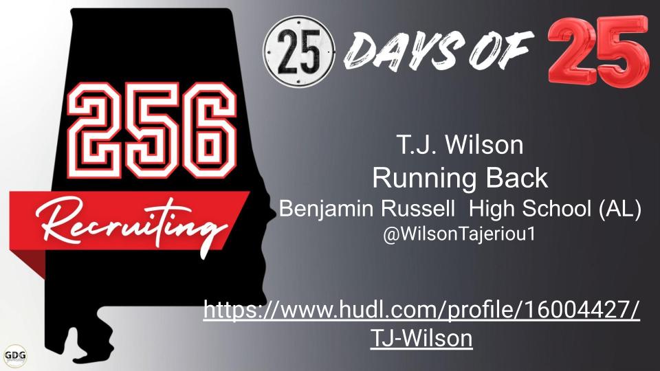 ALPrepStars (@alprepstars) on Twitter photo 25 Days of 2025's..T.J. Wilson - Benjamin Russell High School (AL) <a href="/GameDayGraphic2/">ⒼⓐⓜⓔⒹⓐⓨ Ⓖⓡⓐⓟⓗⓘⓒⓢ</a> <a href="/DexPreps/">DexPreps</a>
<a href="/recruitmeu/">Recruit Me University</a> <a href="/LL7NV/">College Recruiter</a> <a href="/GregDaniels_OL/">Greg Daniels</a> <a href="/Gs_Sports_Talk/">G’s Sports</a> <a href="/recruits_cfb/">Recruits CFB</a> <a href="/ScoutFball/">Larry Rudolph</a> <a href="/CoachJones561/">COACH JONES</a> @USFBRecruits <a href="/WilsonTajeriou1/">Tajerious Wilson</a> 25 Days of 2025's..T.J. Wilson - Benjamin Russell High School (AL) <a href="/GameDayGraphic2/">ⒼⓐⓜⓔⒹⓐⓨ Ⓖⓡⓐⓟⓗⓘⓒⓢ</a> <a href="/DexPreps/">DexPreps</a>
<a href="/recruitmeu/">Recruit Me University</a> <a href="/LL7NV/">College Recruiter</a> <a href="/GregDaniels_OL/">Greg Daniels</a> <a href="/Gs_Sports_Talk/">G’s Sports</a> <a href="/recruits_cfb/">Recruits CFB</a> <a href="/ScoutFball/">Larry Rudolph</a> <a href="/CoachJones561/">COACH JONES</a> @USFBRecruits <a href="/WilsonTajeriou1/">Tajerious Wilson</a>