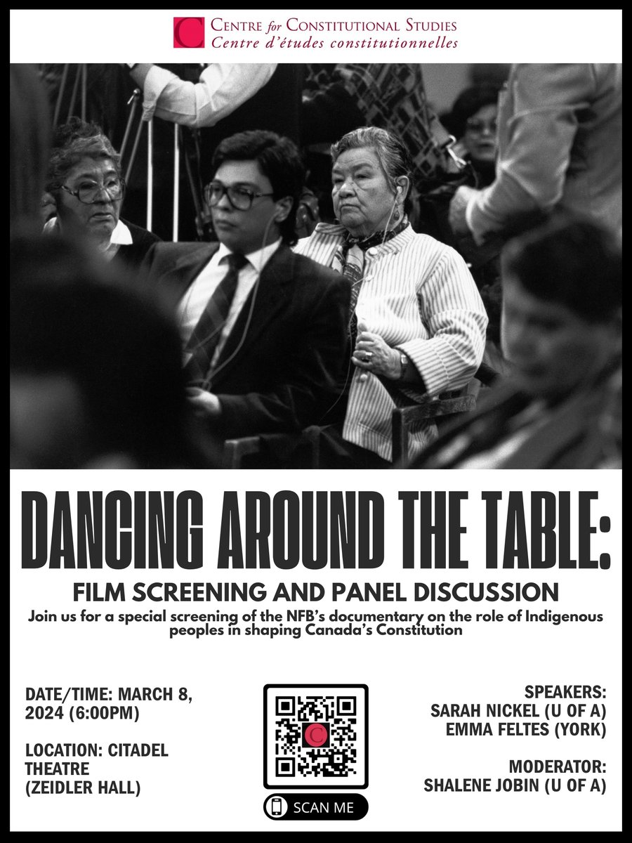 A reminder that we'll be screening the NFB documentary Dancing Around the Table on March 8, followed by a panel discussion featuring Emma Feltes, Sarah Nickel, and Shalene Jobin. Register here: constitutionalstudies.ca/events/dancing…