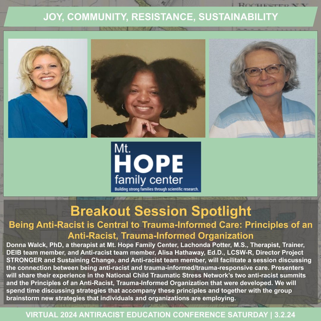 Breakout Spotlight: Being Anti-Racist is Central to Trauma-Informed Care: Principles of an Anti-Racist, Trauma-Informed Organization Led by Donna Walck, PhD, Lachonda Potter, M.S., Therapist, Trainer, and Alisa Hathaway, Ed.D., LCSW-R, Director tinyurl.com/acpcon2024