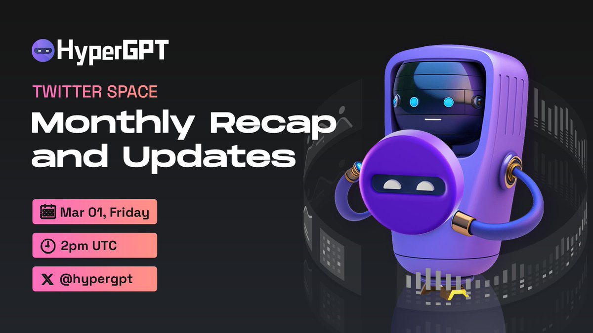 hypergpt's tweet photo. Hey, HyperGPT fam! 🌟 

Mark your calendars for our Monthly Recap &amp; Updates with our CEO @canekmekci! 📌
We can't wait to catch up with you all! 

📣Twitter Space
🗓 March 1, 2PM UTC
🎙 https://t.co/6JT3hRtXBG https://t.co/Tlok7G8k56