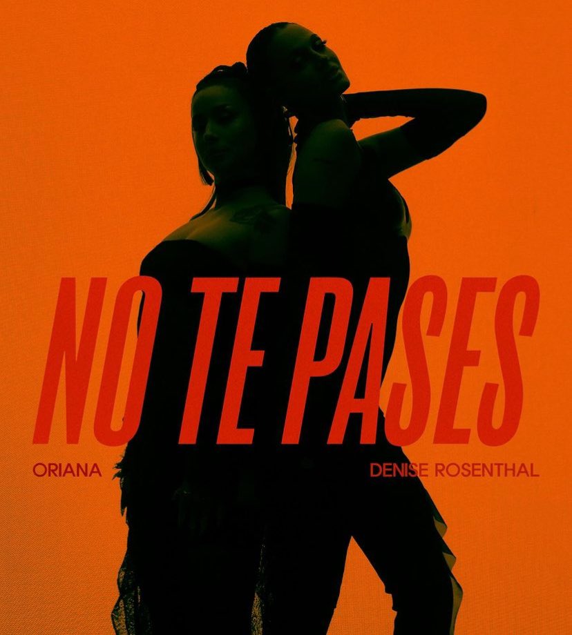Es oficial ! Mañana estreno oficial de “NO TE PASES” , nuevo single de @orisabatini & @NissRosenthal 🔥🔥