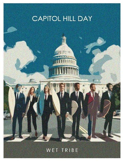 Remember to pick up your commemorative @WetTribe “Capitol Hill Day” poster before you leave today. #WetTribe #TidetotheOcean #CapitolHillDay #HillDay