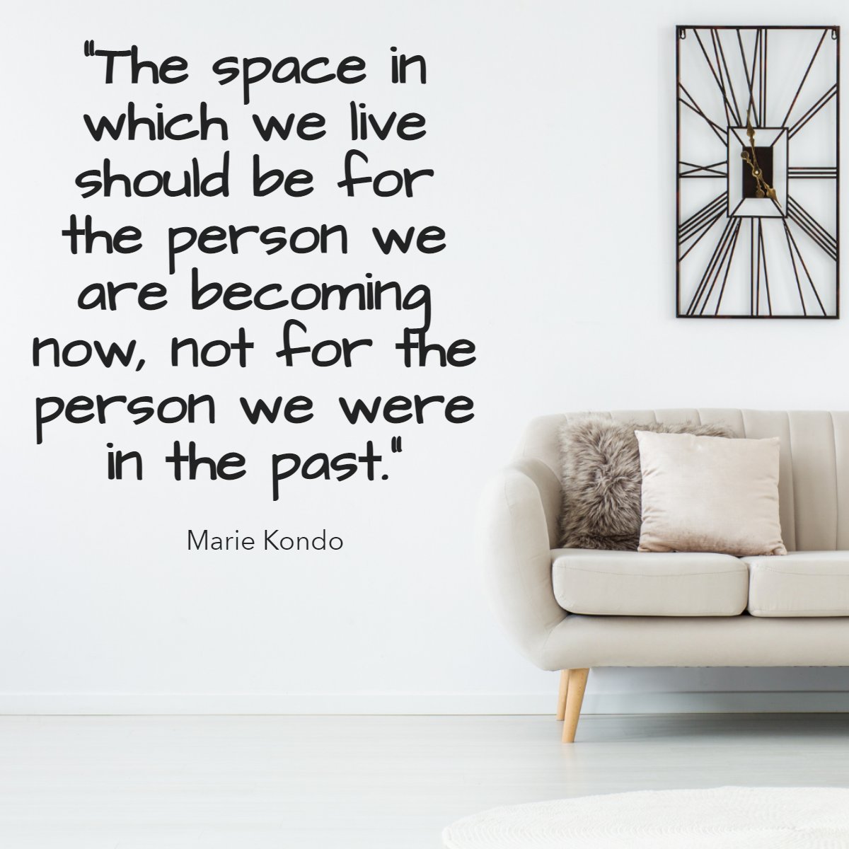 'The space in which we live should be for the person we are becoming now, not for the person we were in the past.' 
― Marie Kondo 📖

#space #realestate #room #buy #sell #property #home #house #quoteoftheday #mariekondo #quotes
 #angelagribbinsrealtor