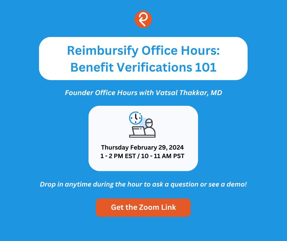 reimbursify's tweet photo. Have any burning questions about Benefit Verifications? Join Vatsal Thakkar, M.D. for Reimbursify Office Hours!

Drop in any time on February 29th, between 1-2 PM EST/ 10-11 AM PST to ask a question or see a demo.

Register here: https://t.co/jGznOc0bzH https://t.co/x4CL6tRshS
