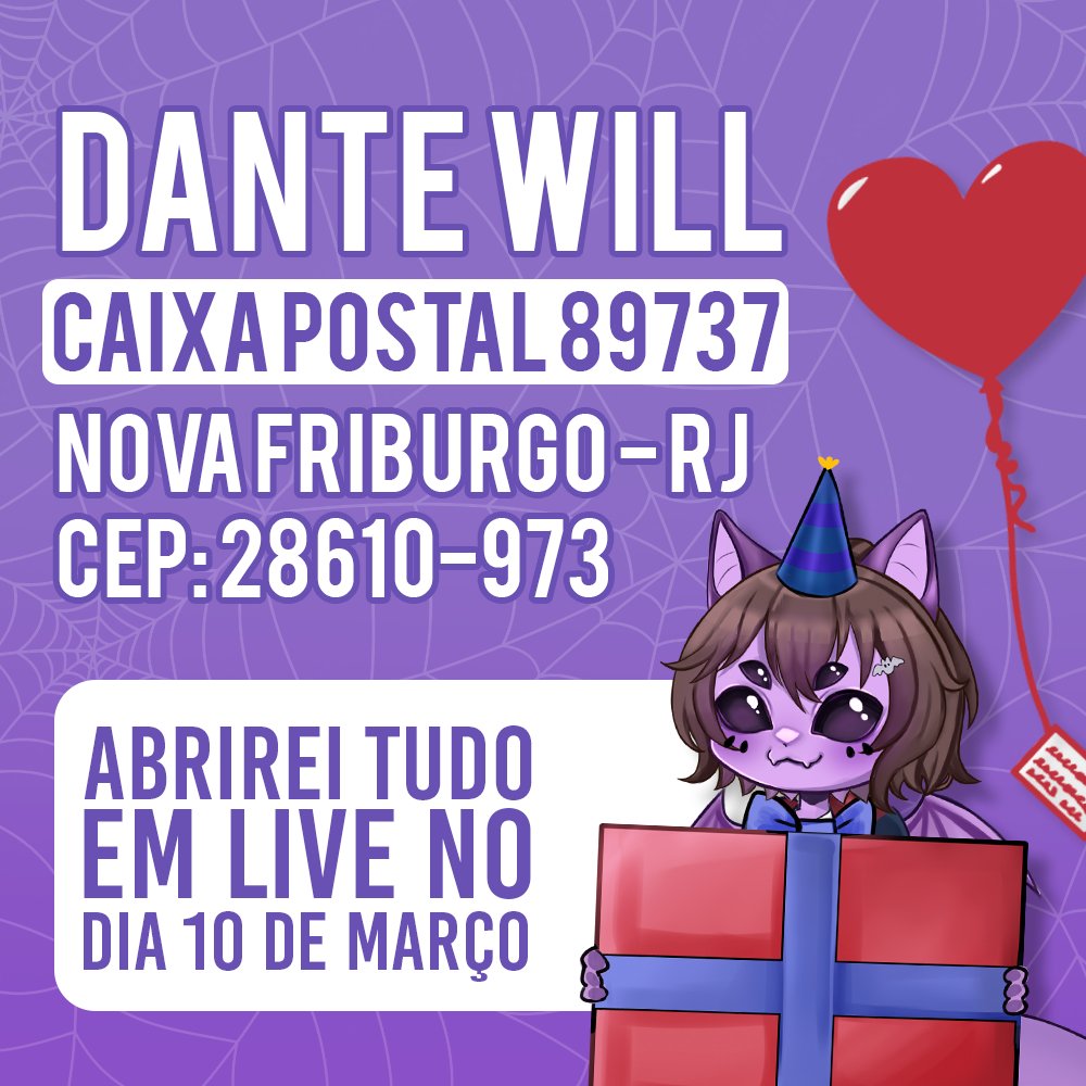 thedantewill's tweet photo. Apenas lembrando caso vocês queiram me mandar algum presente de aniversário na caixa postal

Meu aniversário é dia 10 de março, vou estar abrindo tudo que receber ao vivo

Lembre-se: 
>Se for enviar algo que pode quebrar por favor embale muito bem com bastante plástico bolha
>Evite enviar coisas comestíveis, principalmente com embalagem aberta
>Pode ser objetos, cartinhas, desenhos, o que seu coração mandar