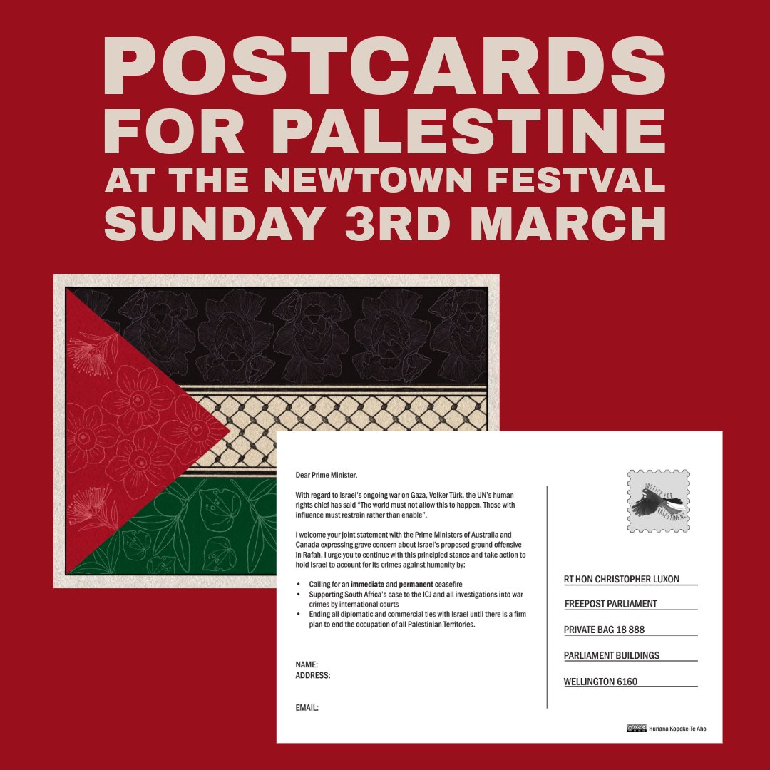 Come and sign one of our beautiful Postcards for Palestine designed by Huriana Kopeke-Te Aho. We'll be asking you to sign up this Sunday at the @newtownfestnz. Postcards have been designed for @chrisluxonmp @winstonpeters and @JudithCollinsMP