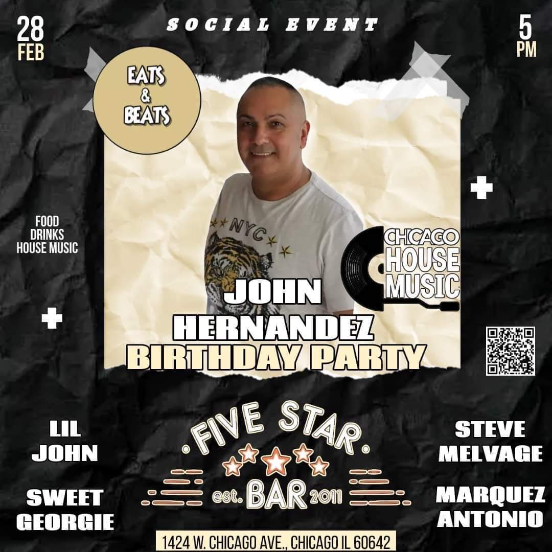See you tonight @ Five Star Bar ‐ 1424 W Chicago Ave feat. DJ Lil John, Steve Melvage, Marquez Antonio & Sweet Georgie. Tonight we celebrate John Hernadez' birthday! #eatsandbeats #djliljohn #stevemelvage #johnhernandez #sweetgeorgie #marquezantonio #housemusic #fivestar