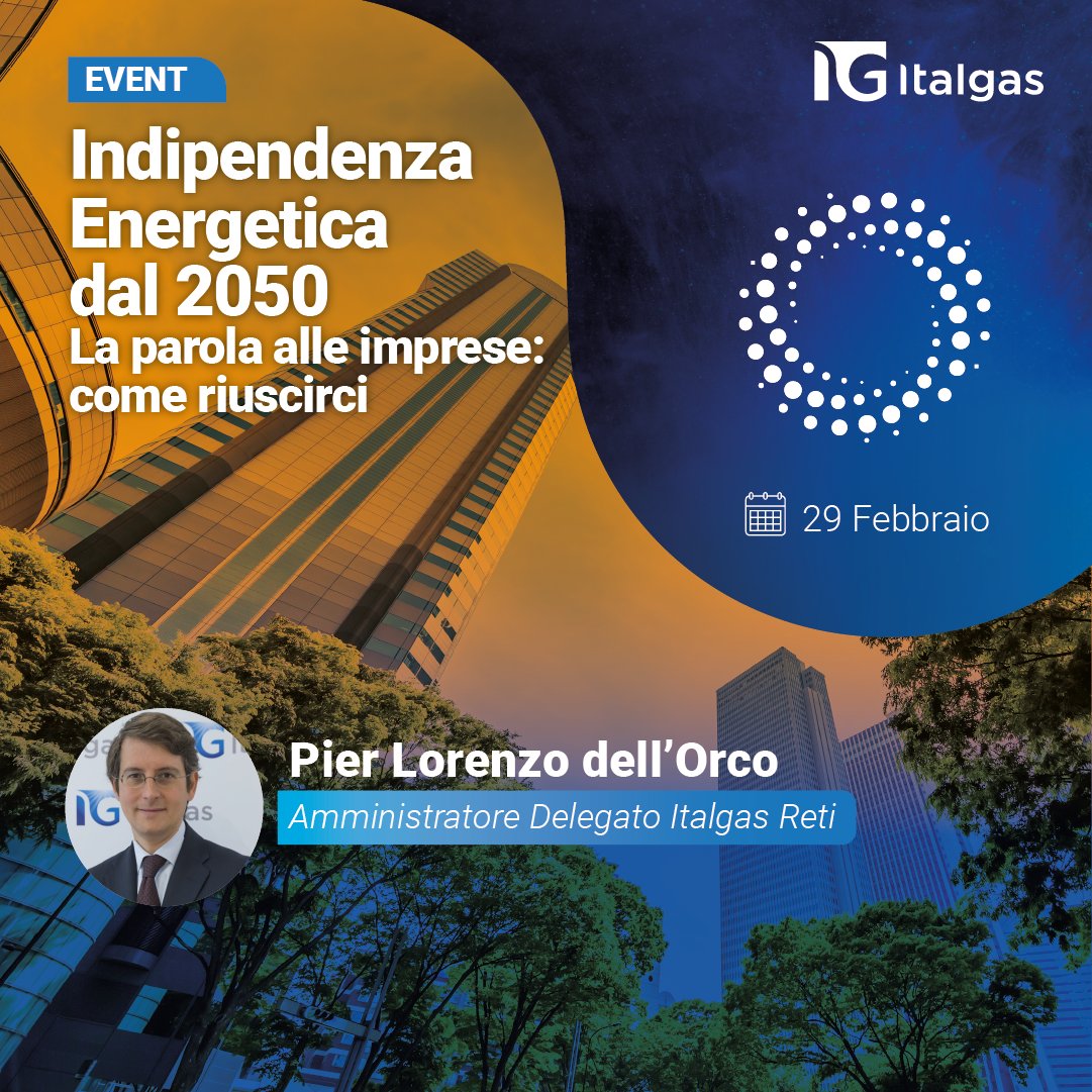 Italgas (@italgas) on Twitter photo Indipendenza Energetica dal 2050: un'occasione per presentare le iniziative di Italgas al servizio del processo di decarbonizzazione.
All'evento prenderà parte <a href="/pier_dellorco/">Pier Lorenzo Dell’Orco</a>, Amministratore Delegato di Italgas Reti.
Per saperne di più: webtv.camera.it/evento/24658 Indipendenza Energetica dal 2050: un'occasione per presentare le iniziative di Italgas al servizio del processo di decarbonizzazione.
All'evento prenderà parte <a href="/pier_dellorco/">Pier Lorenzo Dell’Orco</a>, Amministratore Delegato di Italgas Reti.
Per saperne di più: webtv.camera.it/evento/24658