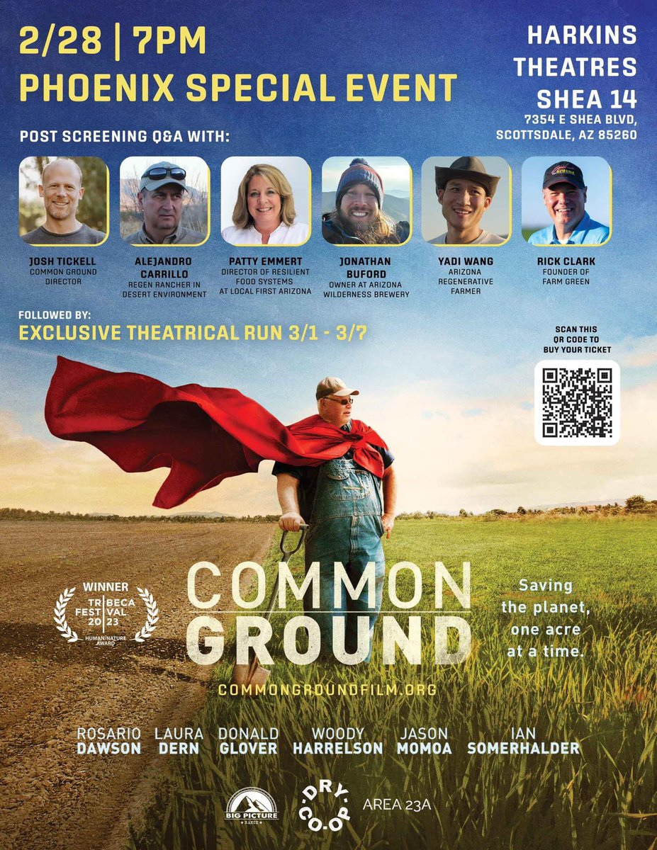 #PHOENIX & #SCOTTSDALE! Join us tonight as we kick off our screening series at the @HarkinsTheatres Shea 14, which runs from March 1-7! Meet our Director and #regenerativeagriculture leaders like @FarmGreen13 for a special Q&A after the film! Get tickets and see all upcoming