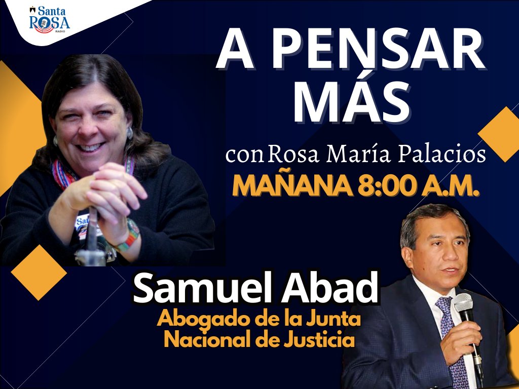 Mañana 29 de febrero a las 8:00 a.m. en #APensarMás con @rmapalacios, estará el abogado de la @JNJPeru, Samuel Abad, quien se referirá a la denuncia constitucional contra los magistrados del mencionado órgano constitucional y más. A través de @radio_santarosa.