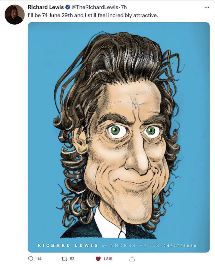 andrespvalle's tweet photo. Hoy murió el brillante comediante norteamericano @TheRichardLewis . 
Años atrás hice una caricatura suya. El mismísimo Lewis la compartió en su Twitter  con el texto “Voy a cumplir 74 años el 29 de junio y aún me siento increíblemente atractivo”. La grandeza de un genio. QEPD. https://t.co/KHxeNN71qx